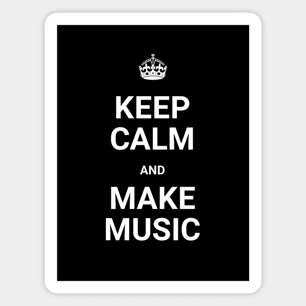 Keep Calm And Make Music Magnet by ORENOB